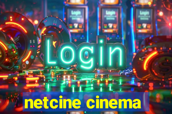 netcine cinema